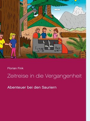 cover image of Zeitreise in die Vergangenheit